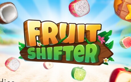 Fruit Shifter